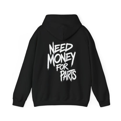 Need Money for Car Parts Hoodie