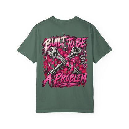 3Honks Built to Be a Problem T-Shirt