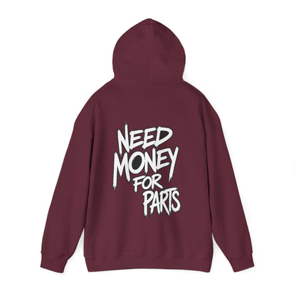 Need Money for Car Parts Hoodie