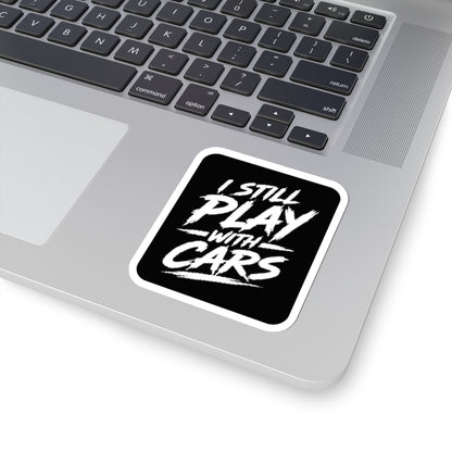 3Honks I Still Play With Cars vinyl sticker with bold white brush lettering on a black background