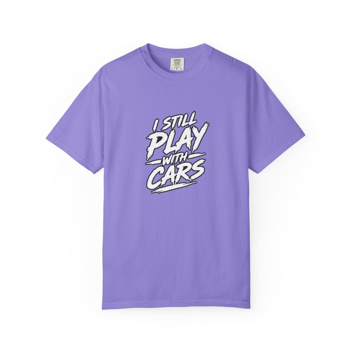 I Still Play With Cars Tee