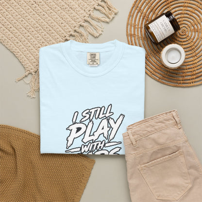 I Still Play With Cars Tee