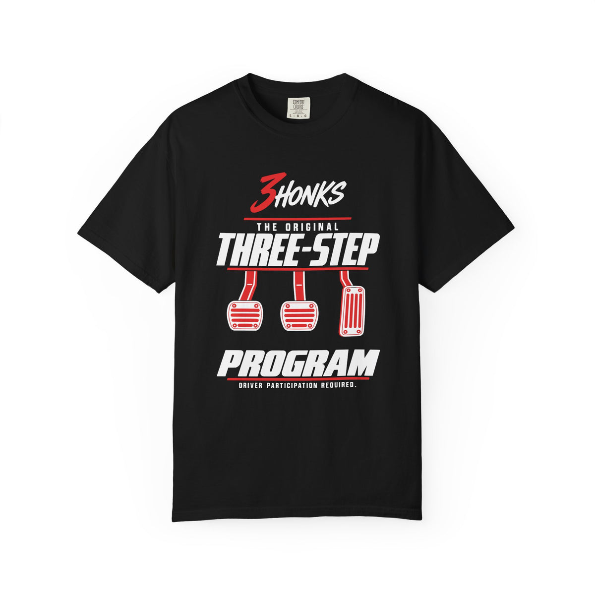 Front of black 3Honks Three-Step Program T-shirt with red-and-white logo, three pedals, and Driver Participation Required graphic