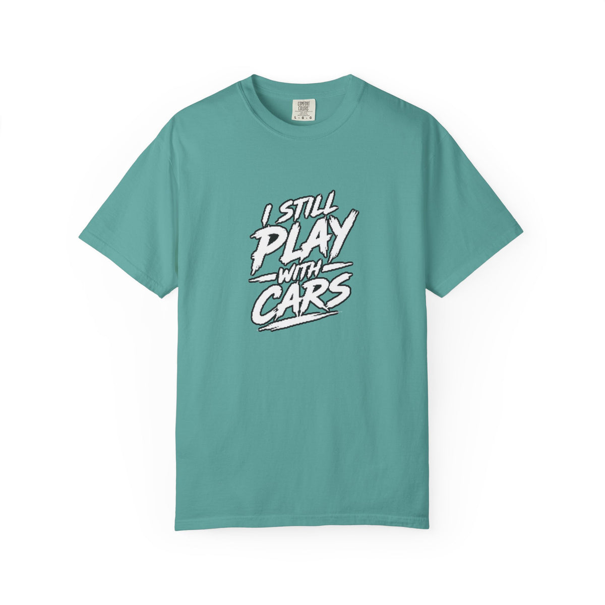 I Still Play With Cars Tee