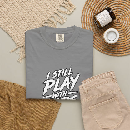 I Still Play With Cars Tee