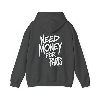 Need Money for Car Parts Hoodie