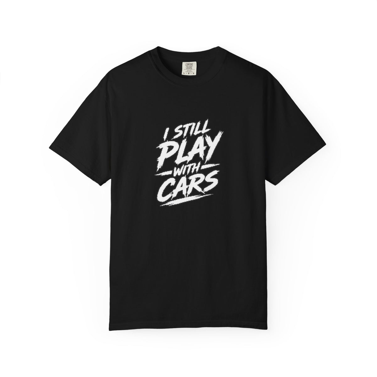 I Still Play With Cars Tee