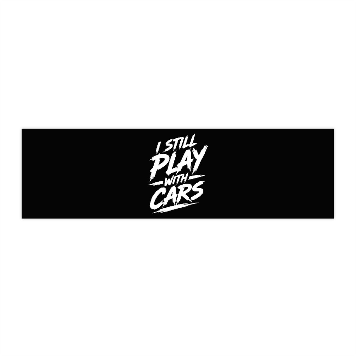 3Honks I Still Play With Cars outdoor decal with white brush lettering on a dark background
