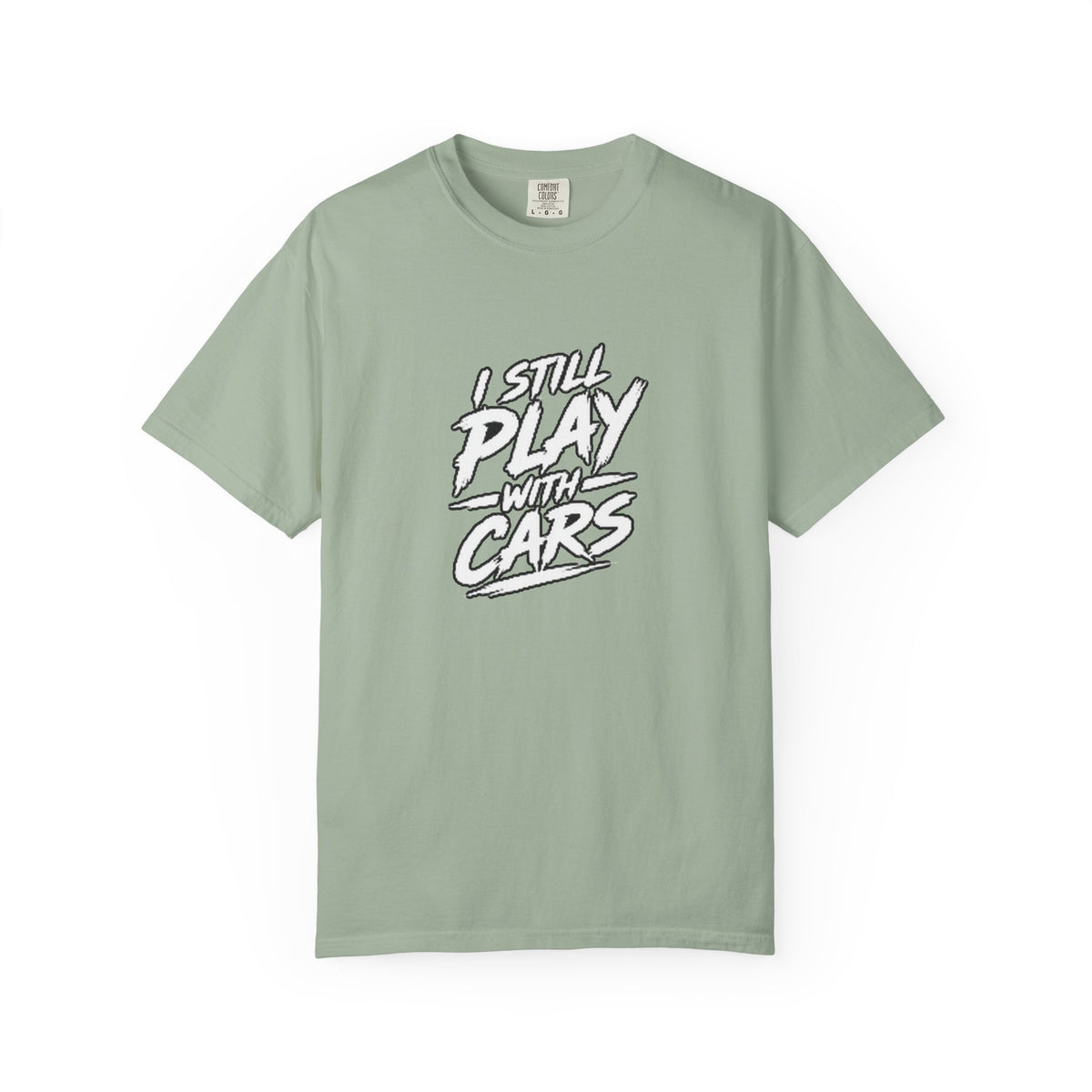 I Still Play With Cars Tee