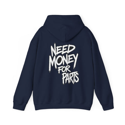 Need Money for Car Parts Hoodie