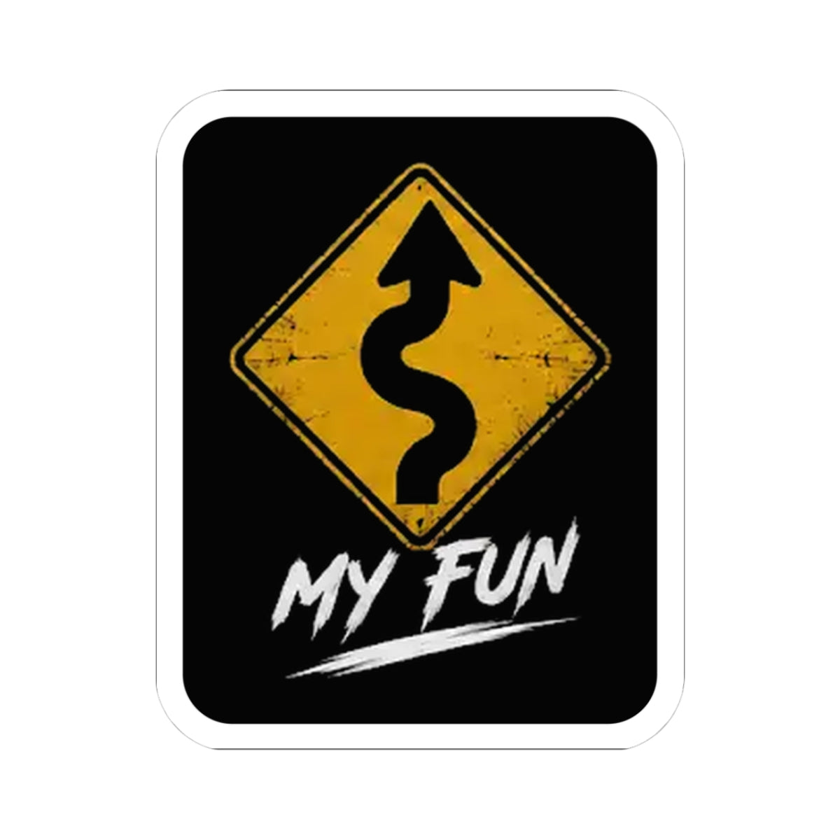 3Honks My Kind of Fun vinyl sticker with a yellow winding-road sign and white MY FUN lettering on black