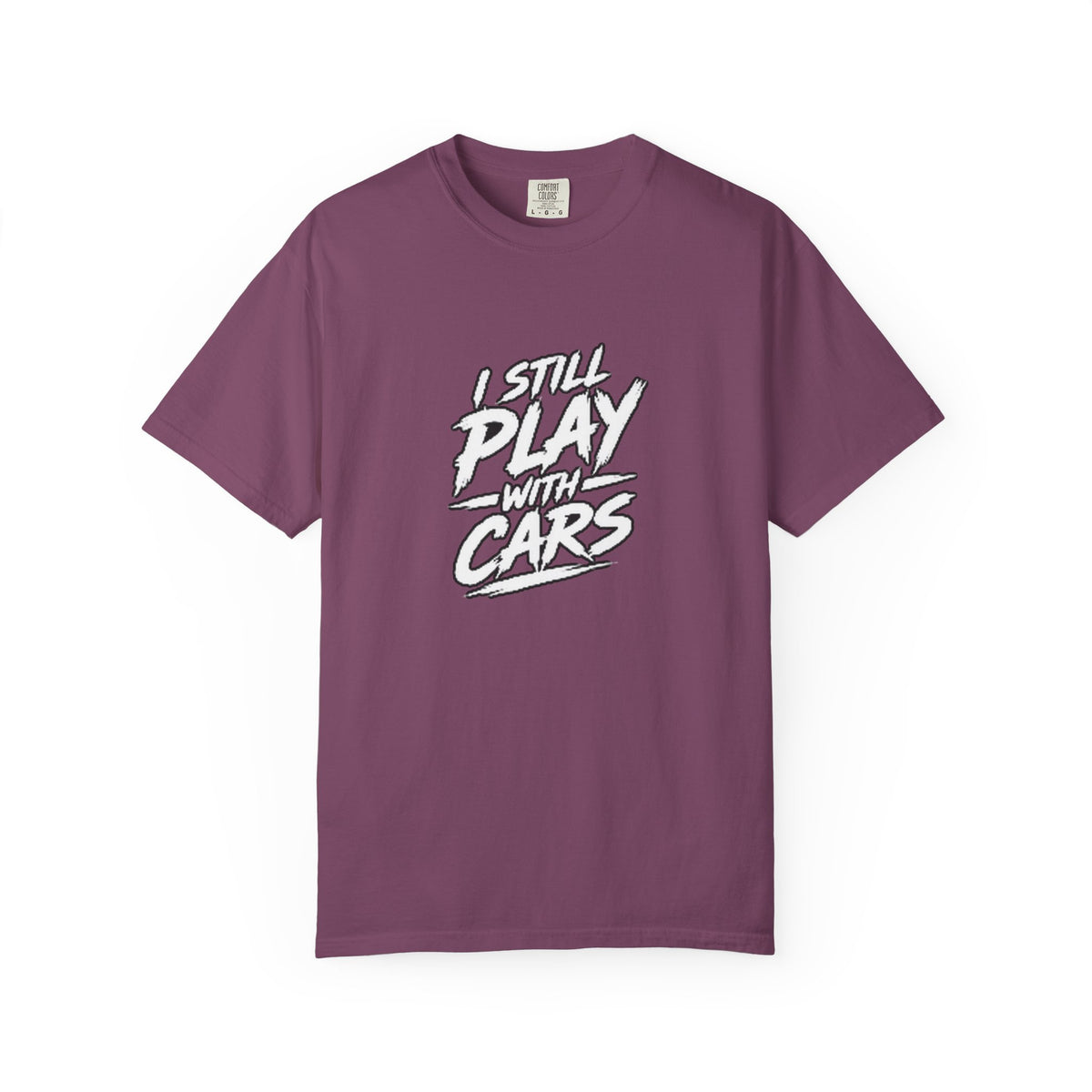 I Still Play With Cars Tee