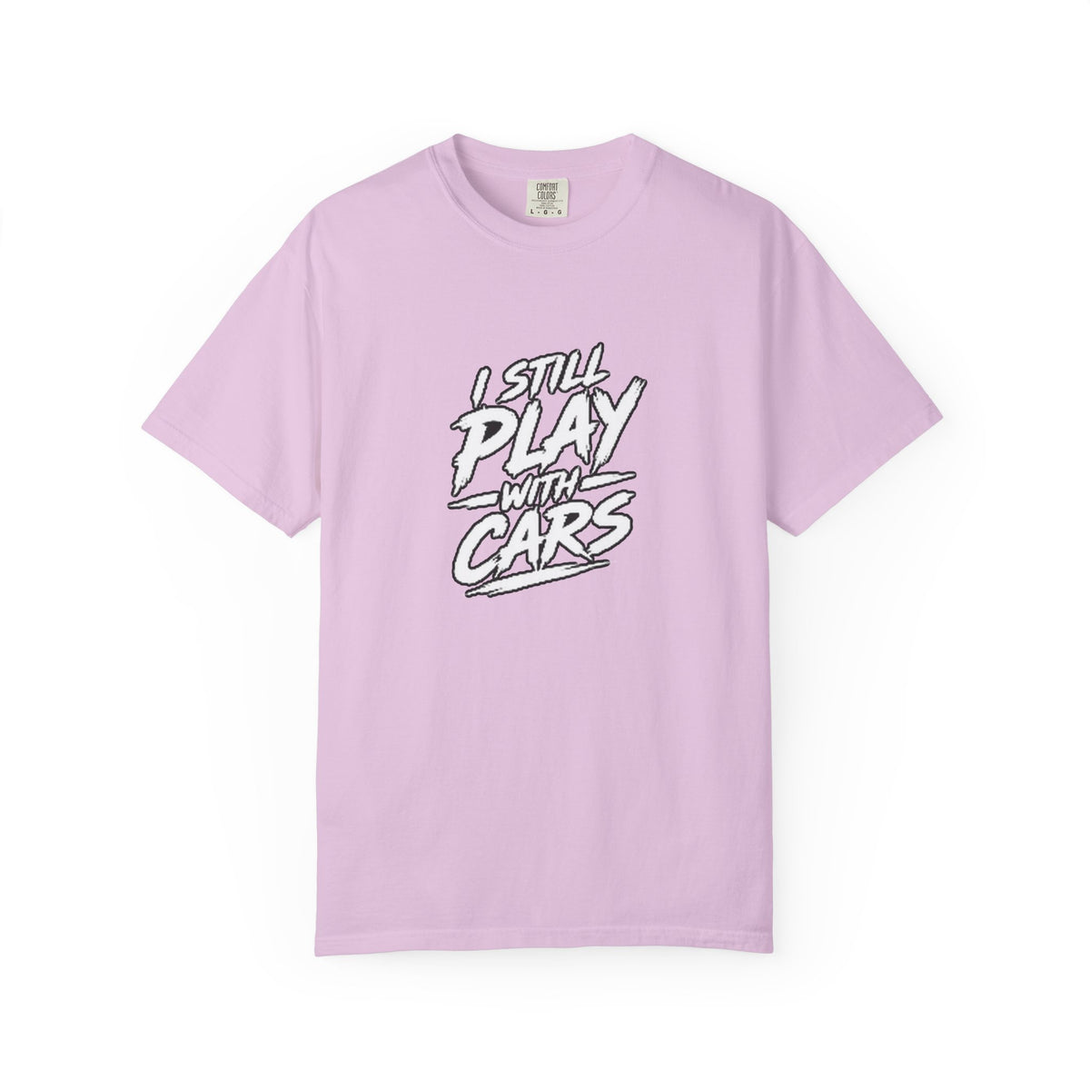 I Still Play With Cars Tee