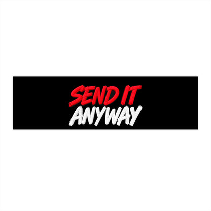 3Honks Check Engine Send It Anyway outdoor decal with red SEND IT and white ANYWAY lettering on black