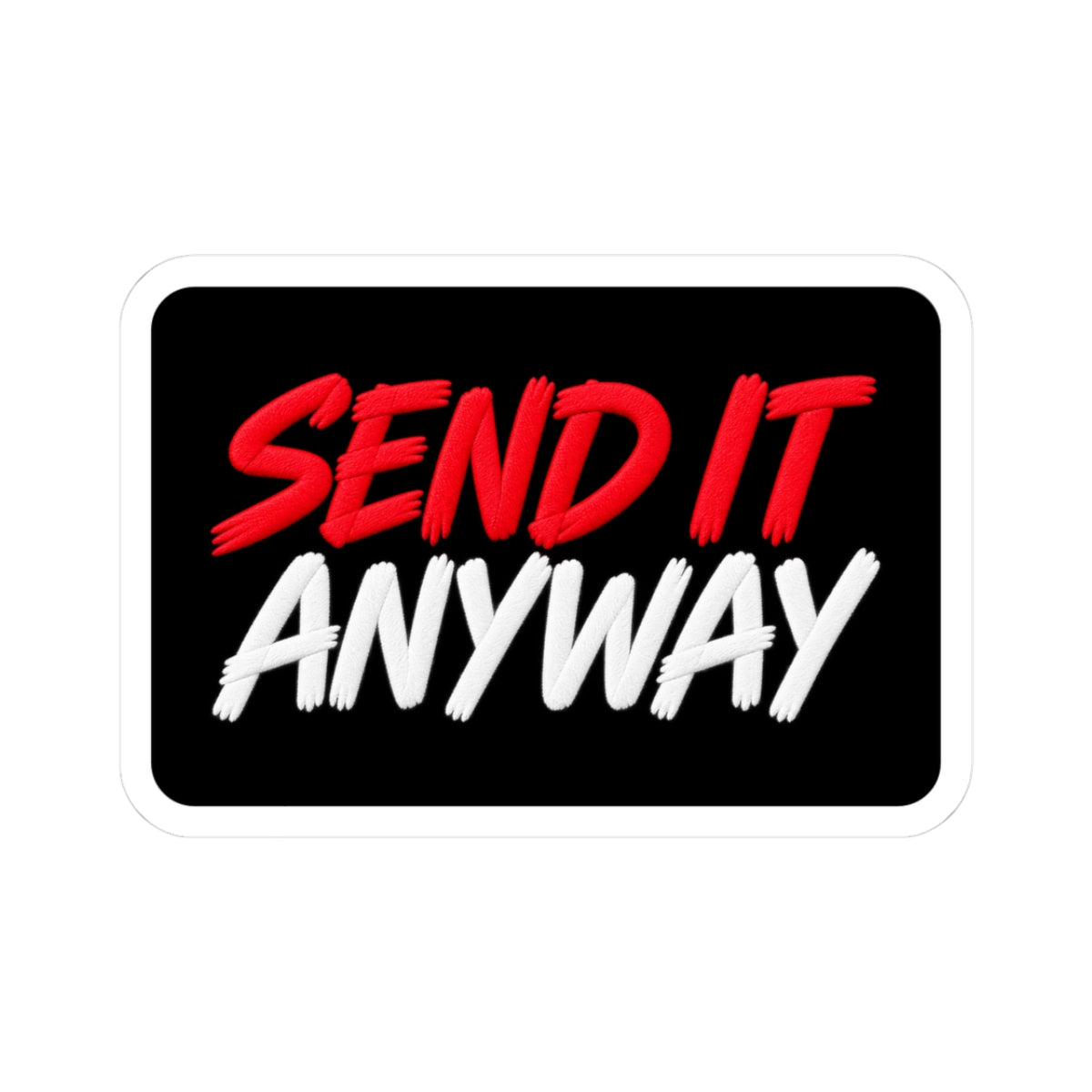 Check Engine — Send It Anyway Sticker