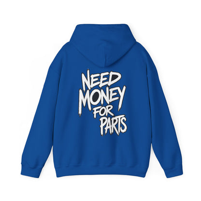 Need Money for Car Parts Hoodie