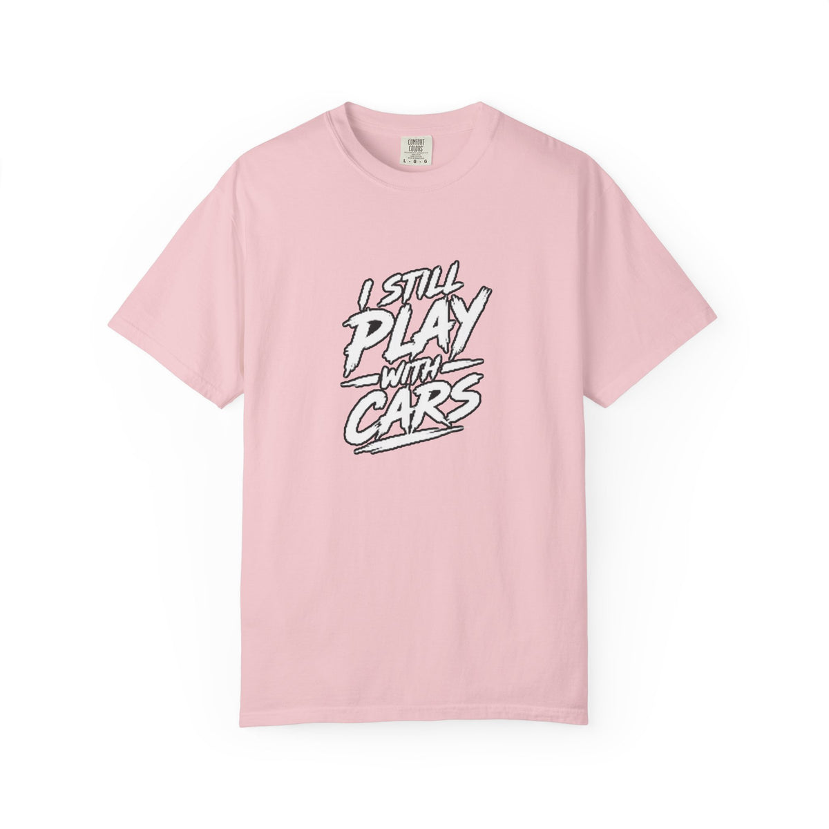 I Still Play With Cars Tee